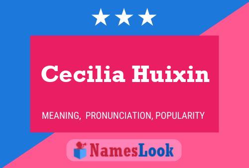 Póster del nombre Cecilia Huixin