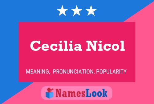 Póster del nombre Cecilia Nicol