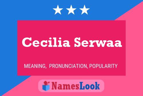 Póster del nombre Cecilia Serwaa