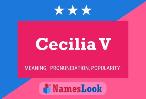 Póster del nombre Cecilia V