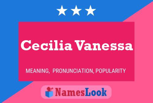 Póster del nombre Cecilia Vanessa