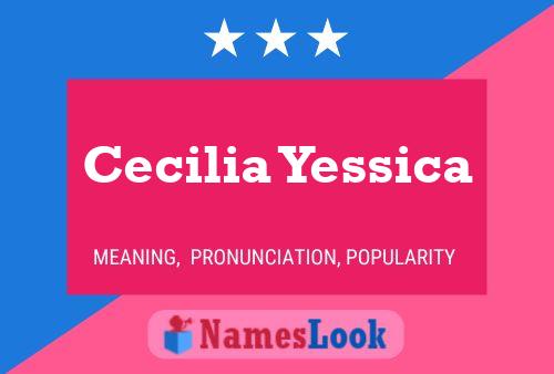 Póster del nombre Cecilia Yessica