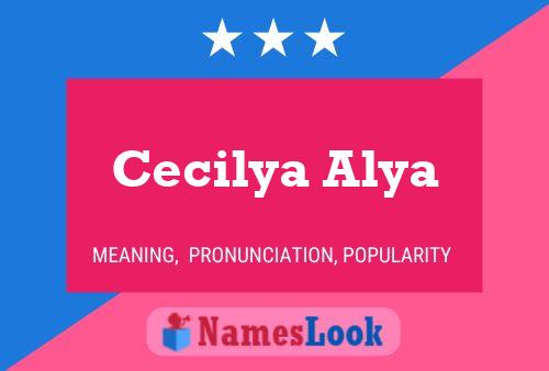 Póster del nombre Cecilya Alya