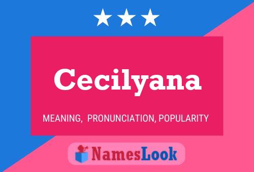 Póster del nombre Cecilyana