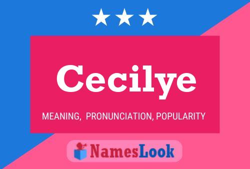 Póster del nombre Cecilye