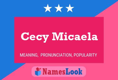 Póster del nombre Cecy Micaela