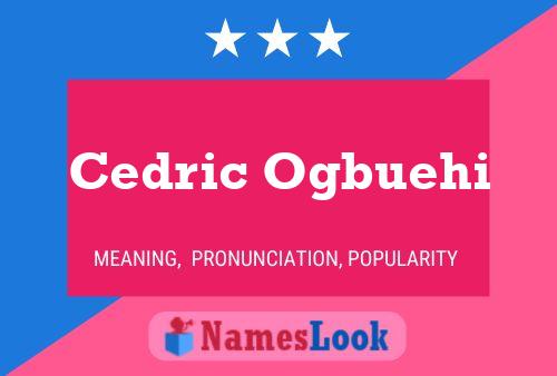 Póster del nombre Cedric Ogbuehi