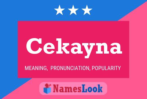 Póster del nombre Cekayna