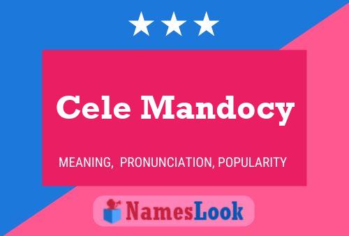 Póster del nombre Cele Mandocy