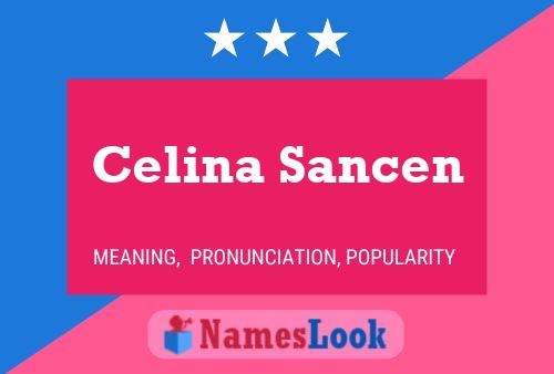 Póster del nombre Celina Sancen