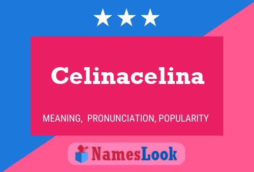 Póster del nombre Celinacelina