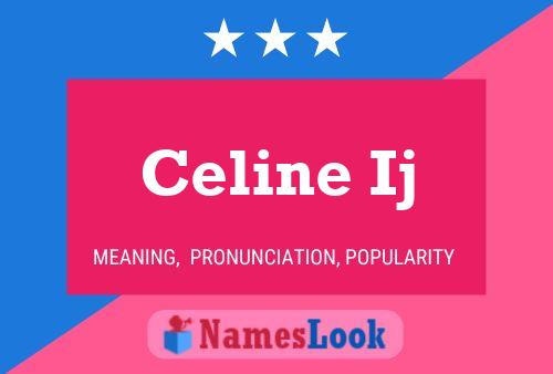 Póster del nombre Celine Ij