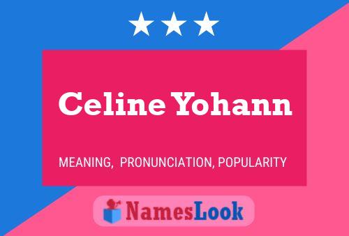 Póster del nombre Celine Yohann