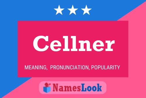 Póster del nombre Cellner