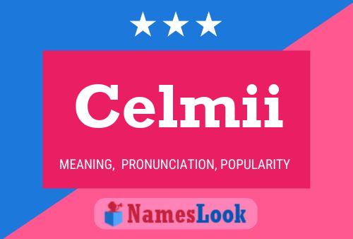 Póster del nombre Celmii