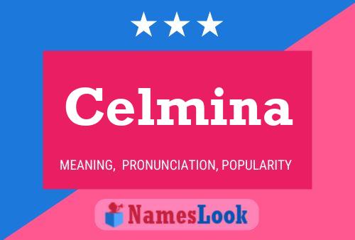 Póster del nombre Celmina