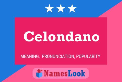 Póster del nombre Celondano