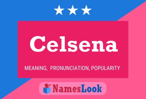 Póster del nombre Celsena