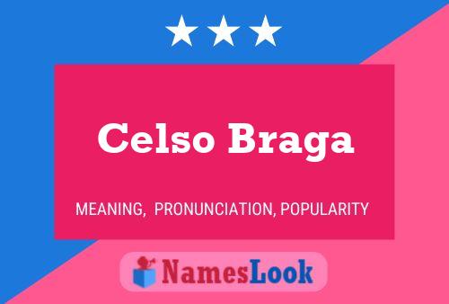 Póster del nombre Celso Braga