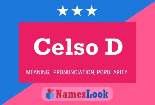 Póster del nombre Celso D