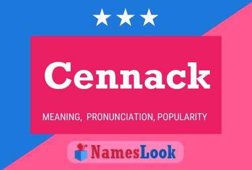 Póster del nombre Cennack