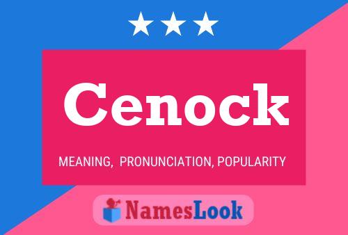 Póster del nombre Cenock