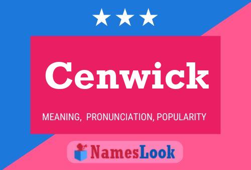 Póster del nombre Cenwick