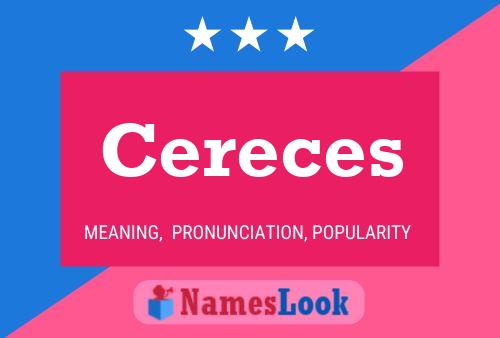 Póster del nombre Cereces