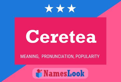 Póster del nombre Ceretea