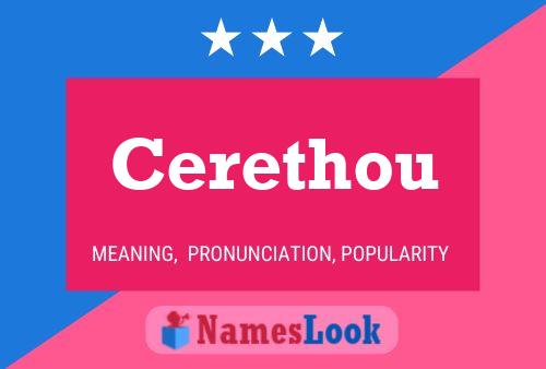 Póster del nombre Cerethou