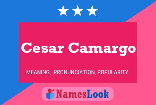 Póster del nombre Cesar Camargo