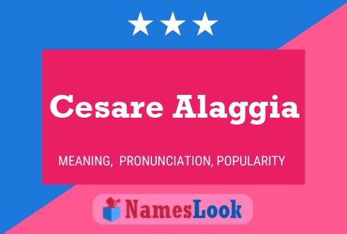 Póster del nombre Cesare Alaggia