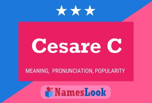 Póster del nombre Cesare C