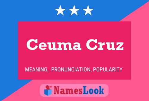 Póster del nombre Ceuma Cruz