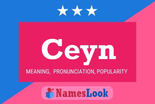 Póster del nombre Ceyn