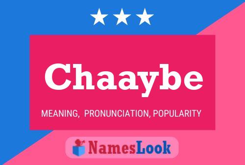 Póster del nombre Chaaybe