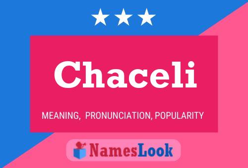 Póster del nombre Chaceli