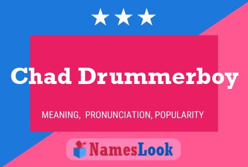 Póster del nombre Chad Drummerboy