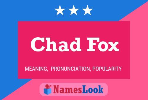 Póster del nombre Chad Fox