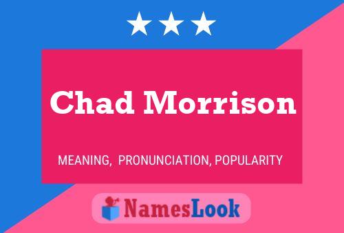 Póster del nombre Chad Morrison