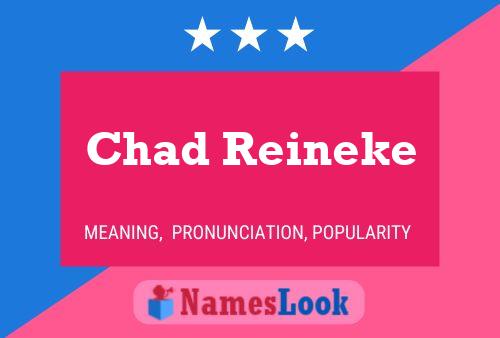 Póster del nombre Chad Reineke