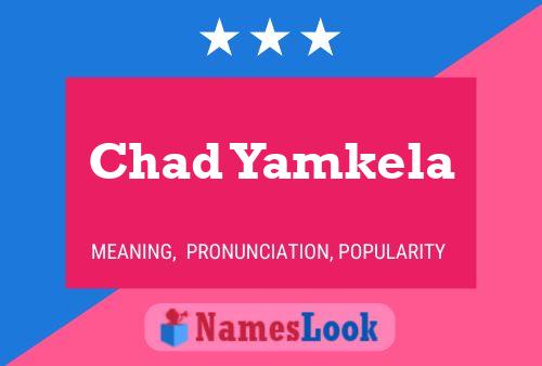 Póster del nombre Chad Yamkela