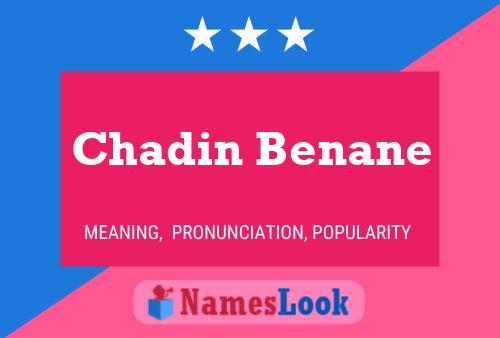 Póster del nombre Chadin Benane