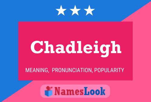 Póster del nombre Chadleigh