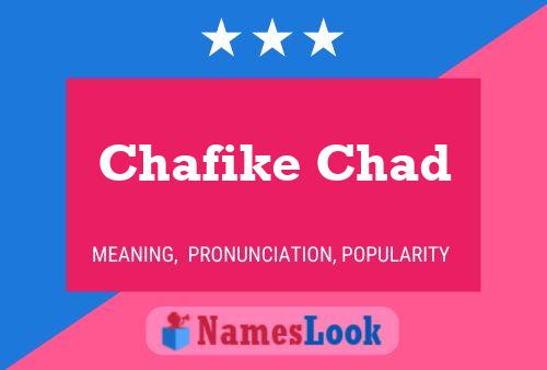 Póster del nombre Chafike Chad