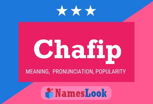 Póster del nombre Chafip