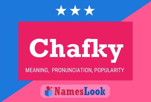 Póster del nombre Chafky