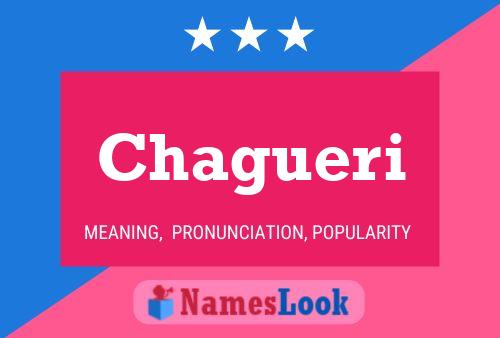 Póster del nombre Chagueri