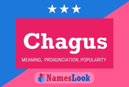 Póster del nombre Chagus