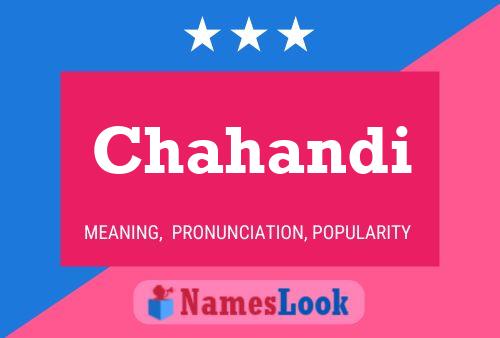 Póster del nombre Chahandi